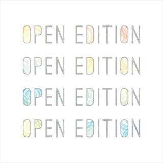 OPEN EDITION